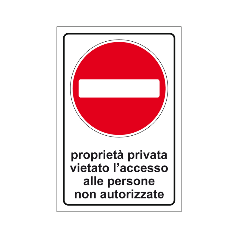PROP. PRIVATA VIET. L'ACC. A PERS. NON.. CARTELLO SCATOLATO 250X450 PROP. PRIVATA