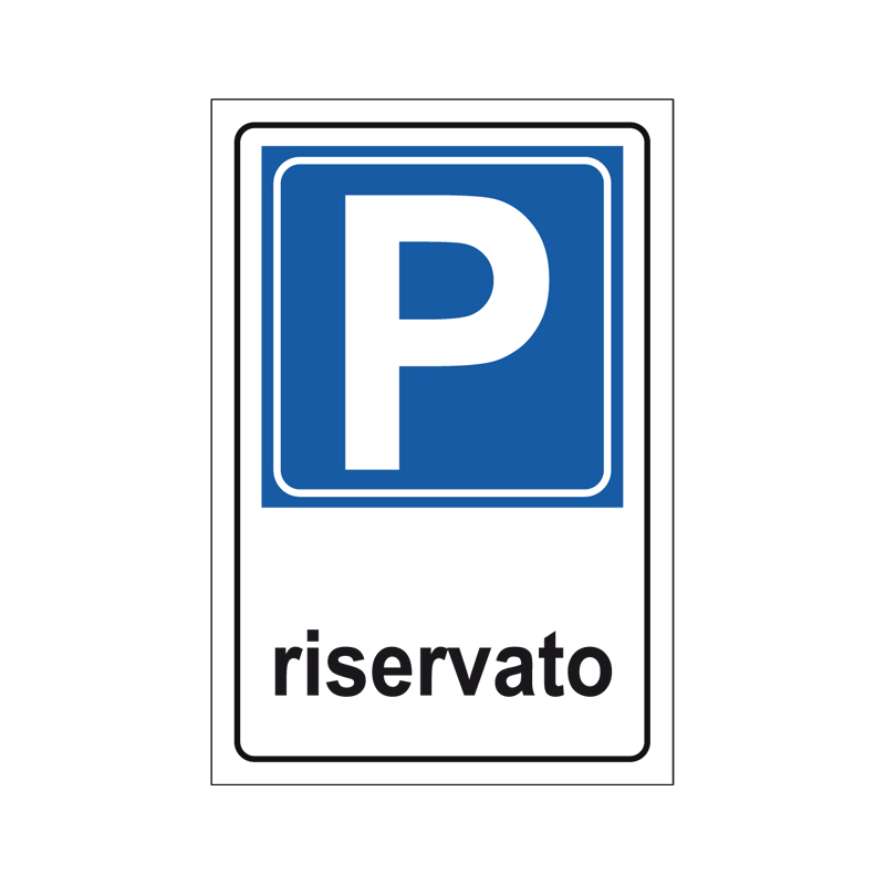 PARCHEGGIO RISERVATO CARTELLO ALLUMINIO 250X450 PROP. PRIVATA