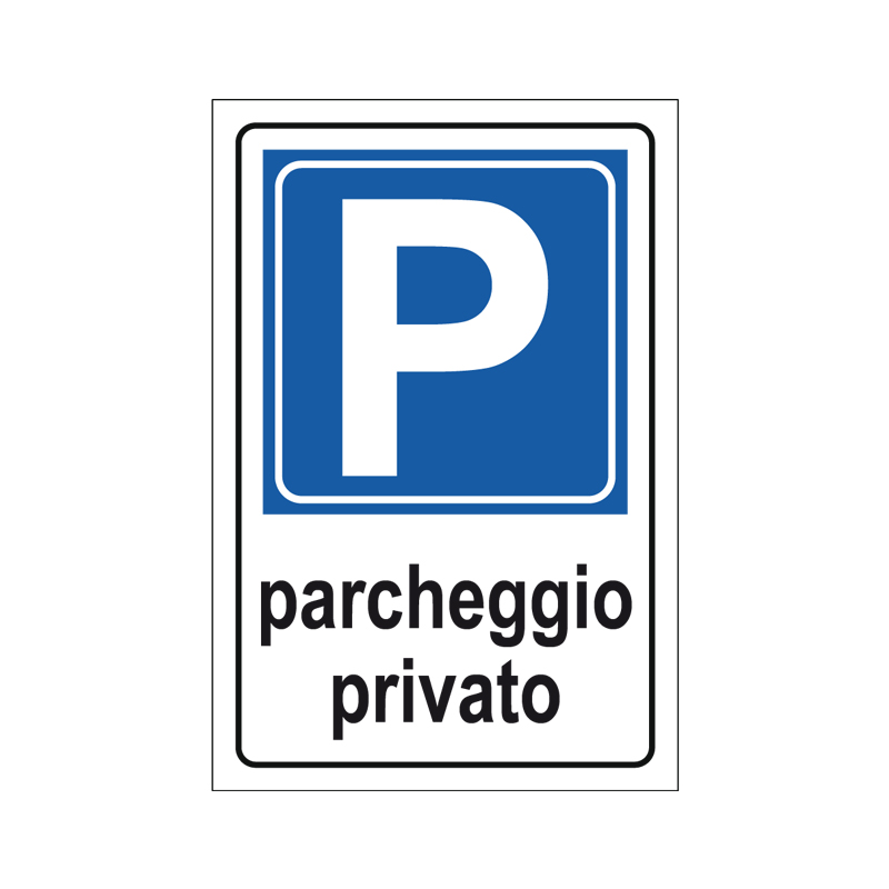 PARCHEGGIO PRIVATO CARTELLO SCATOLATO 250X450 PROP. PRIVATA