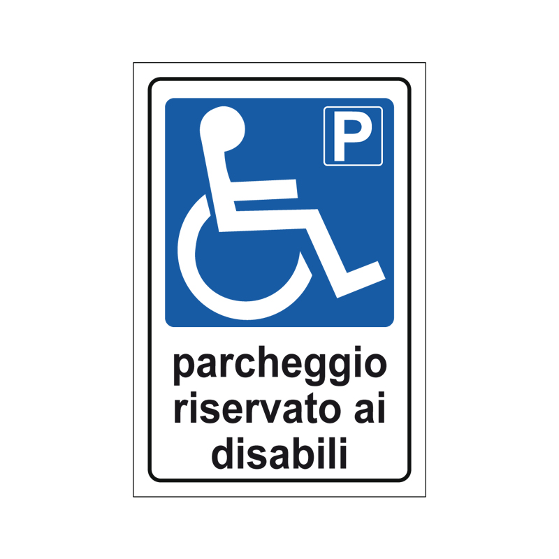 PARCHEGGIO RISERVATO AI DISABILI CARTELLO SCATOLATO 250X450 PROP. PRIVATA