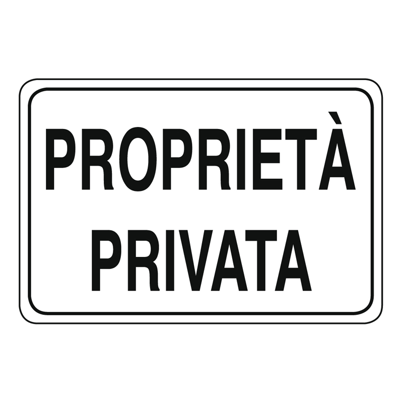 PROPRIET&Agrave; PRIVATA CARTELLO SCATOLATO 400X600 PROP. PRIVATA