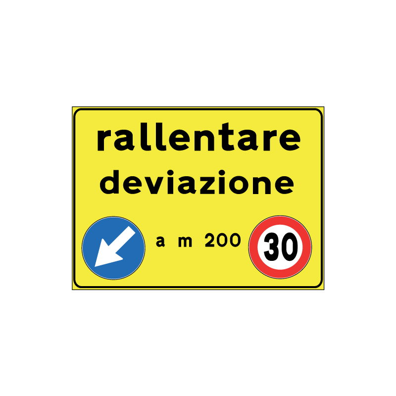 CARTELLO SCATOLATO 90X60 CM RALLENTARE DEVIAZIONE A M 200