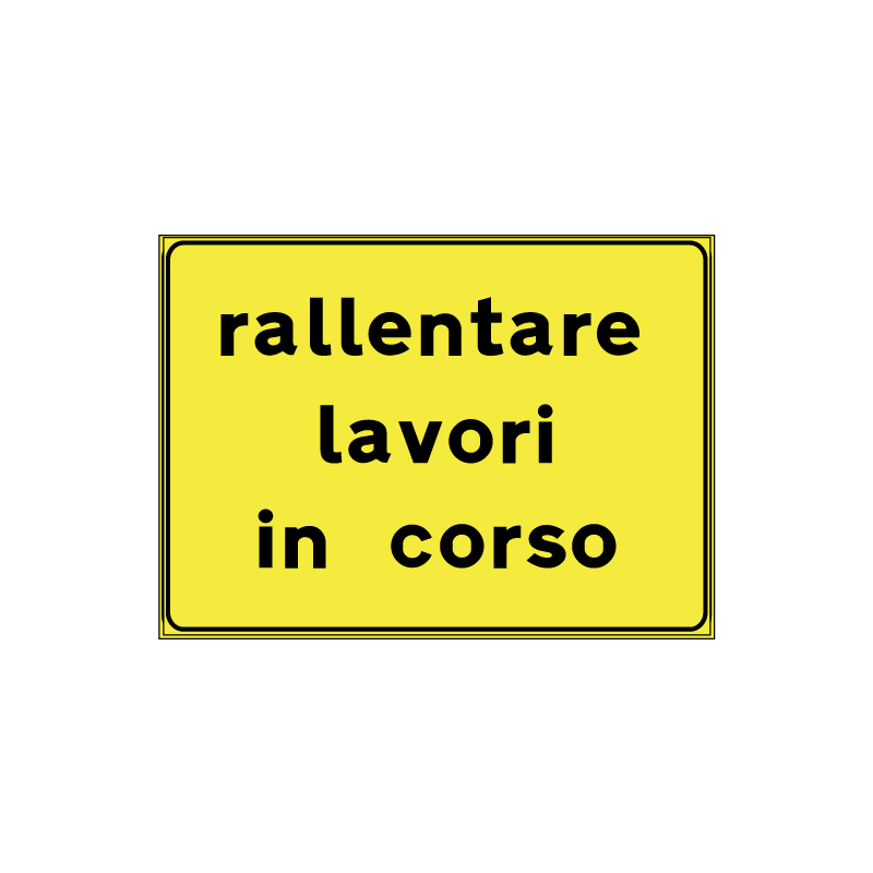 CARTELLO SCATOLATO 90X60 CM RALLENTARE LAVORI IN CORSO