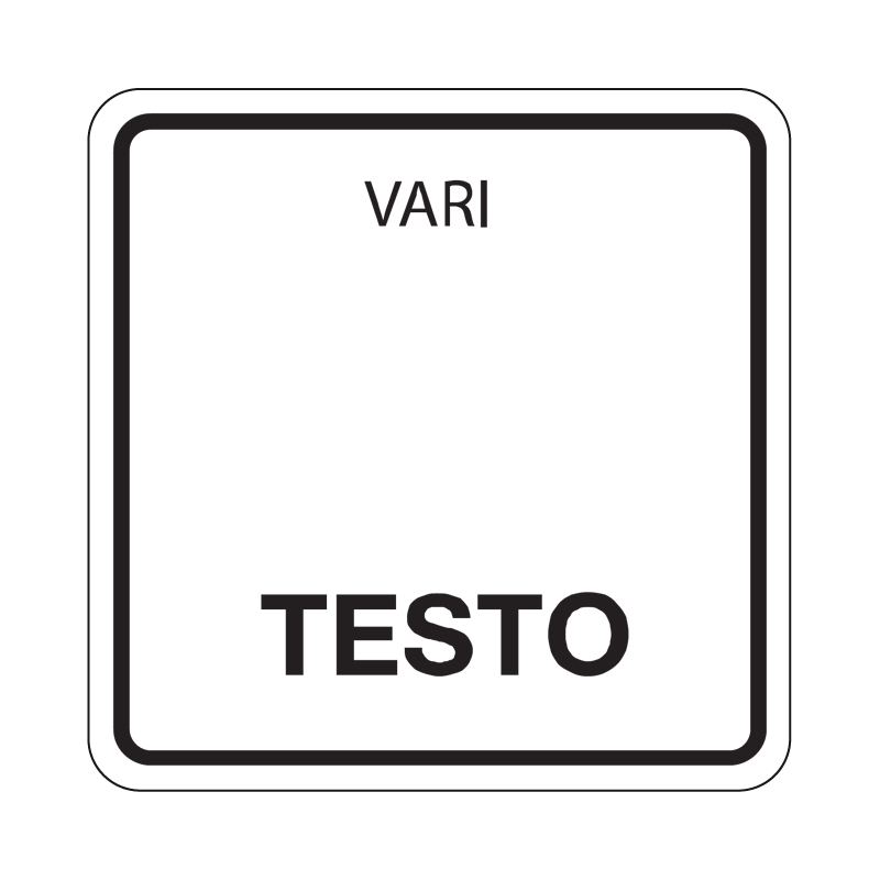 CARTELLO ALLUMINIO 230X230 VARI TESTO