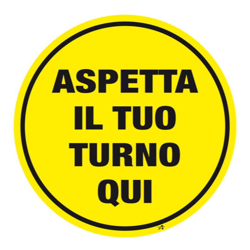 ASPETTA IL TUO TURNO QUI - VETROFANIA TONDA DA 25 CM